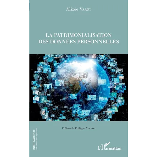 La patrimonialisation des données personnelles