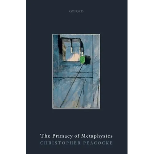 Primacy of Metaphysics P