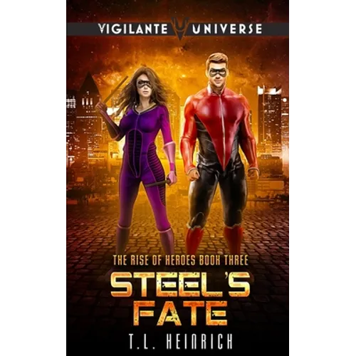 Steel's Fate: A Superhero Urban Fantasy