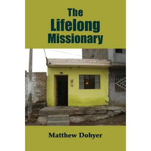 The Lifelong Missionary