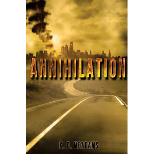 Annihilation: The Seamus Chronicles
