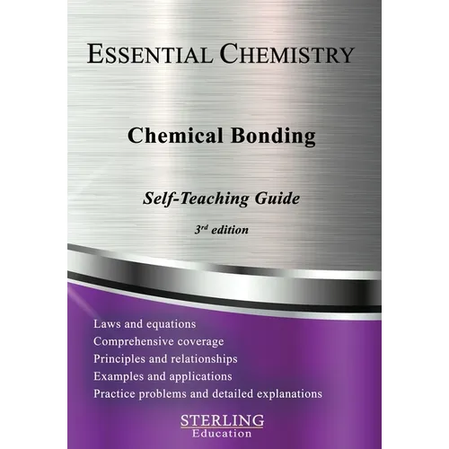 Chemical Bonding: Essential Chemistry Self-Teaching Guide