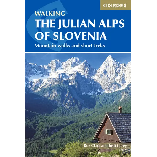 The Julian Alps of Slovenia