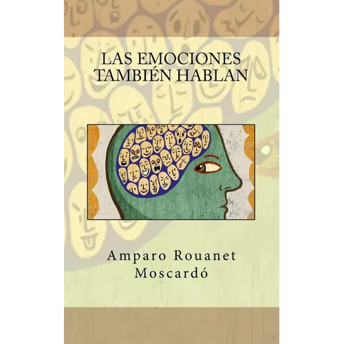 Las emociones también hablan