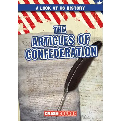 The Articles of Confederation