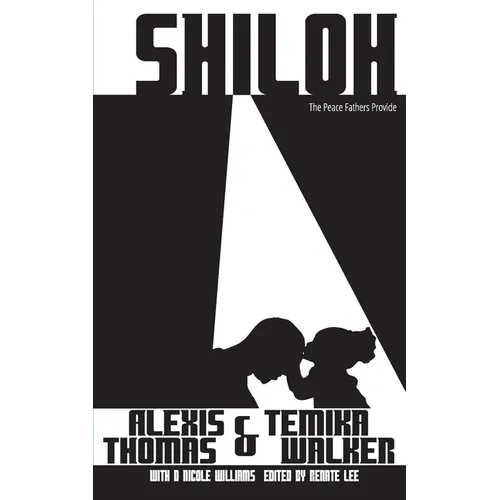 Shiloh: The Peace Fathers Provide