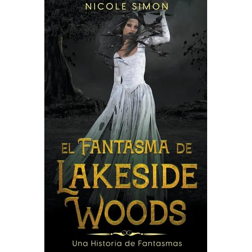 El Fantasma de Lakeside Woods