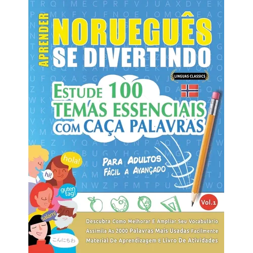 Aprender Norueguês Se Divertindo! - Para Adultos: Fácil a Avançado - Estude 100 Temas Essenciais Com Caça Palavras - Vol.1