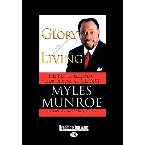 The Glory of Living and Study Guide (Large Print 16pt)