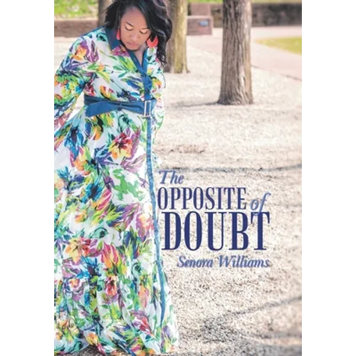 The Opposite of Doubt