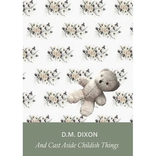 And Cast Aside Childish Things