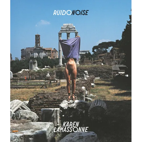 Karen Lamassonne: Noise