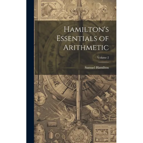 Hamilton's Essentials of Arithmetic; Volume 2