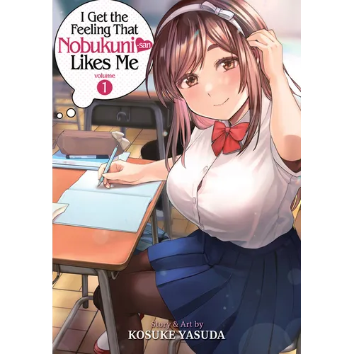 I Get the Feeling That Nobukuni-San Likes Me Vol. 1