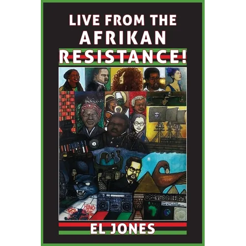 Live from the Afrikan Resistance!