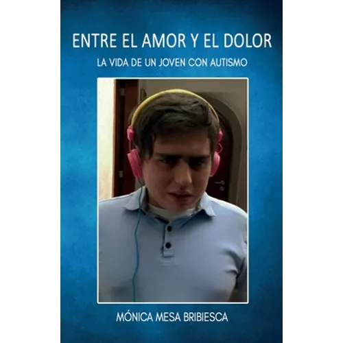 Entre el amor y el dolor