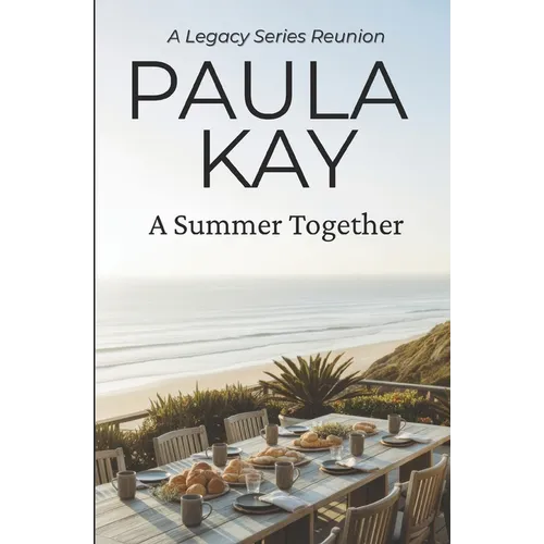 A Summer Together (A Legacy Series Reunion, Book 3)