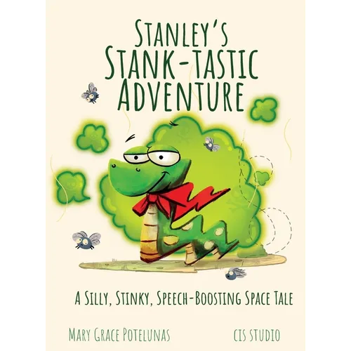 Stanley's Stank-tastic Adventure