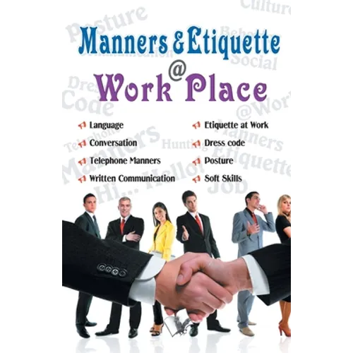 Manners & Etiquette @ work place