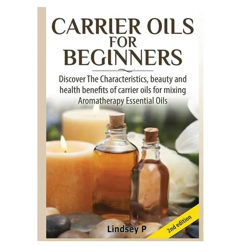 Carrier Oils For Beginners