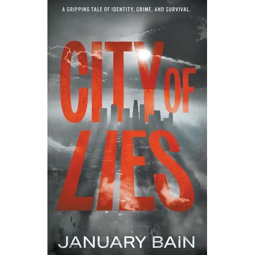 City Of Lies: A Hardboiled Mystery
