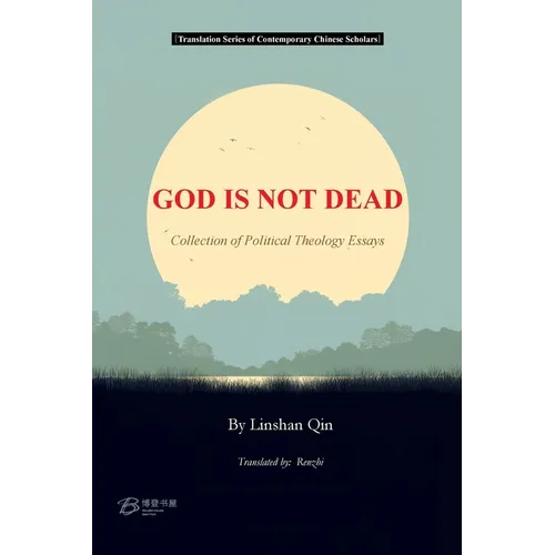 GOD IS NOT DEAD ---Collection of Political Theology Essays