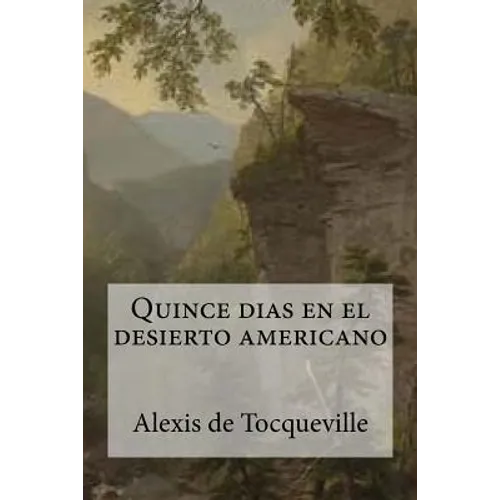 Quince dias en el desierto americano