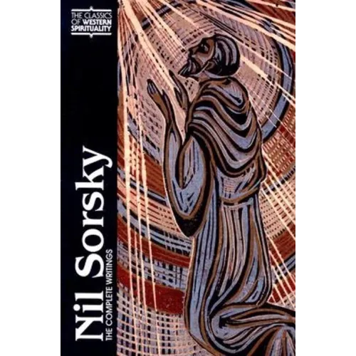 Nil Sorsky: The Complete Writings