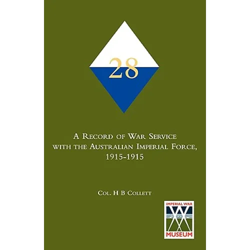 28th. A Record of war service with the Australian Imperial Force, 1915-1915