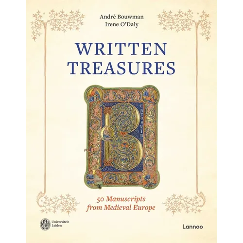 Written Treasures: 50 Manuscripts from Medieval Europe