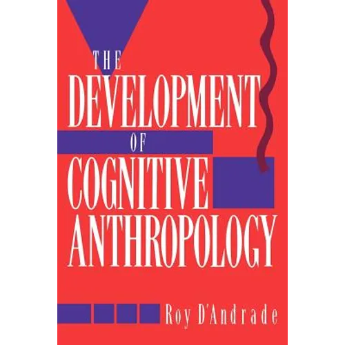 The Development of Cognitive Anthropology