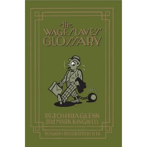 The Wage Slave's Glossary