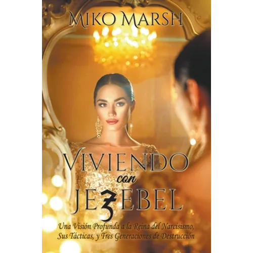 Viviendo con Jezebel