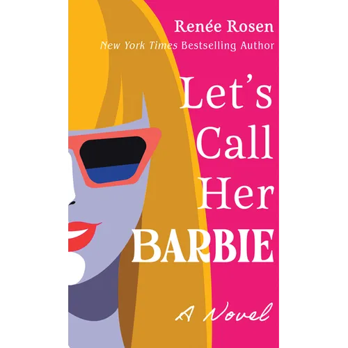 Let's Call Her Barbie