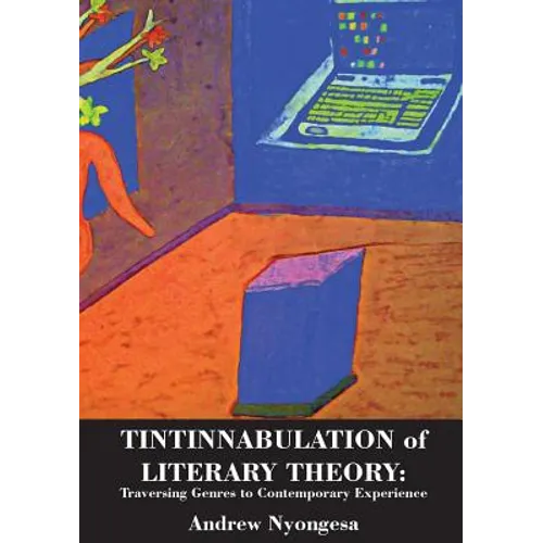 Tintinnabulation of Literary Theory: Traversing Genres to Contemporary Experience