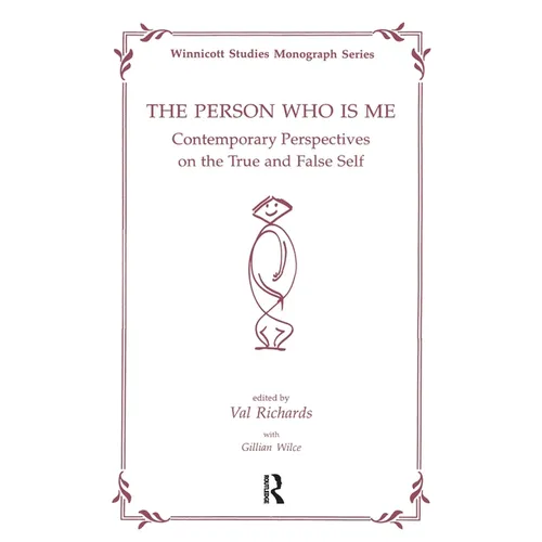 The Person Who Is Me: Contemporary Perspectives on the True and False