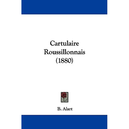 Cartulaire Roussillonnais (1880)