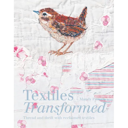 Textiles Transformed: Thread and Thrift with Reclaimed Textiles