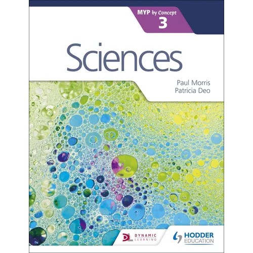Sciences for the IB MYP 3: Hodder Education Group