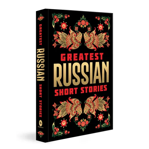 Greatest Russian Short Stories