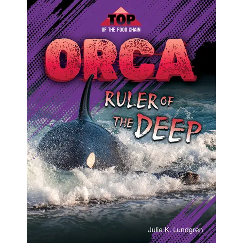 Orca: Ruler of the Deep