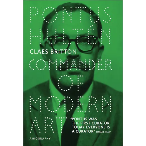 Pontus Hultén: Commander of Modern Art