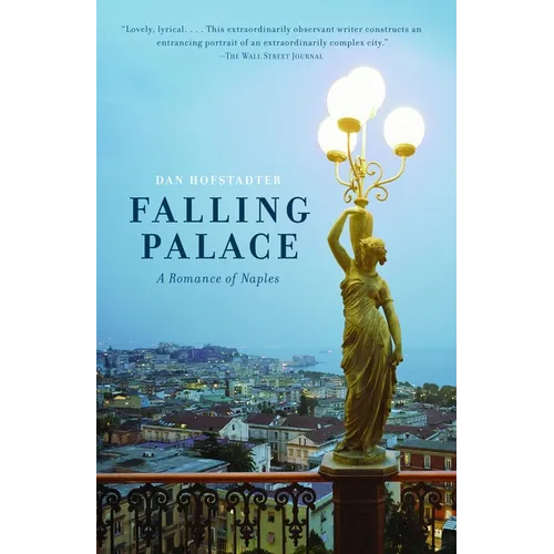 Falling Palace: A Romance of Naples