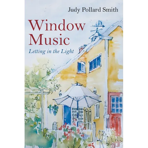 Window Music: Letting in the Light