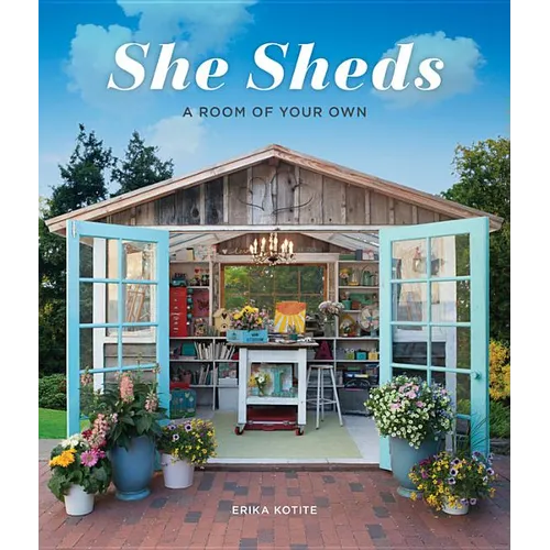 She Sheds: A Room of Your Own