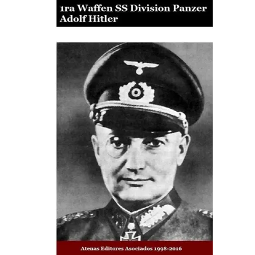 1ra Waffen SS Division Panzer Leibstandarte Adolf Hitler