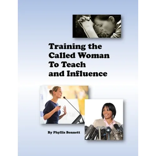 Training the Called Woman To Teach and Influence