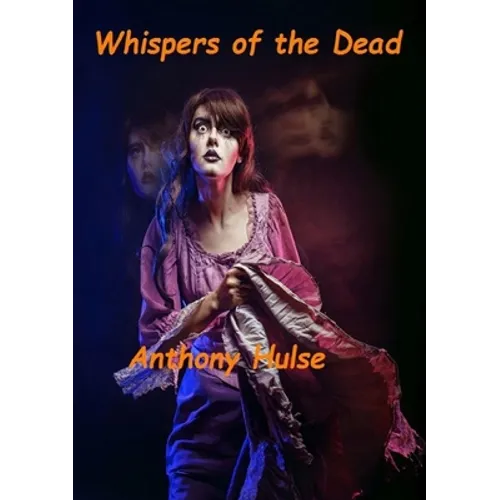 Whispers of the Dead