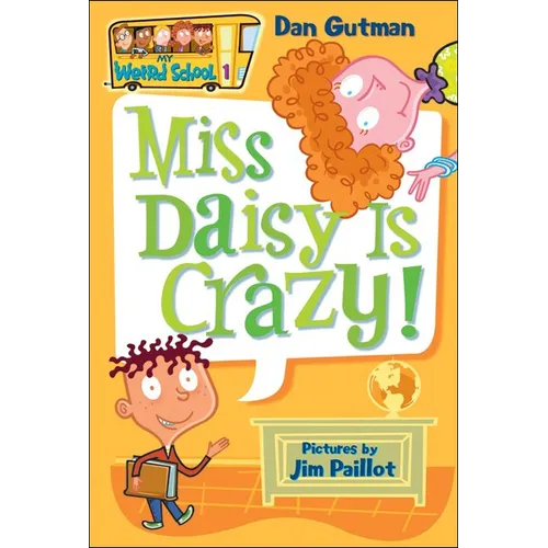 Miss Daisy Is Crazy!