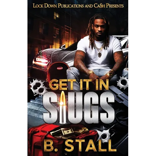 Get It In Slugs